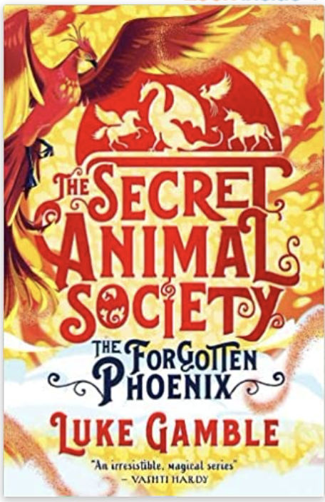 The Secret Animal Society - The Forgotten Phoenix